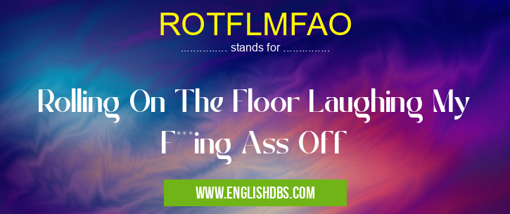 ROTFLMFAO