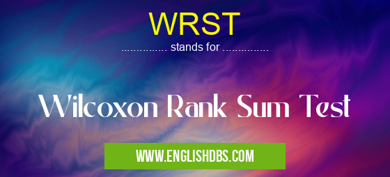 WRST means Wilcoxon Rank Sum Test WRST
