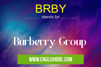 BRBY means Burberry Group BRBY