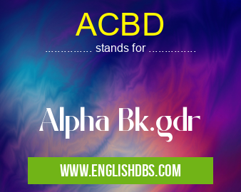 ACBD means Alpha Bk.gdr ACBD