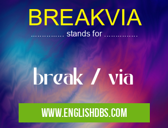 BREAKVIA