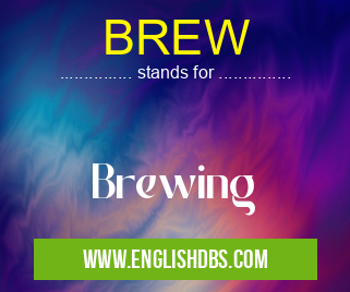 BREW means Brewing BREW