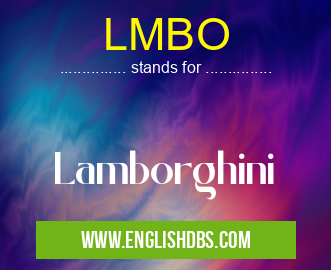 LMBO means Lamborghini LMBO