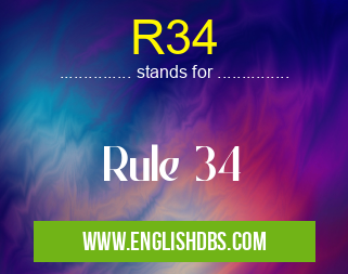 R34 means Rule 34 R34
