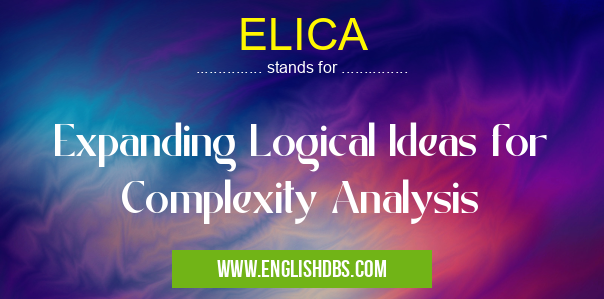 ELICA means Expanding Logical Ideas for Complexity Analysis ELICA