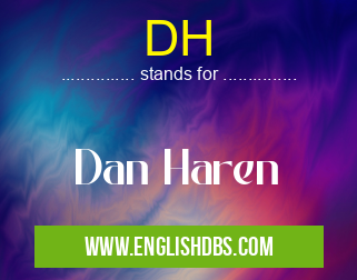 DH means Dan Haren DH