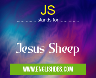 JS means Jesus Sheep JS