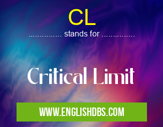CL means Critical Limit CL