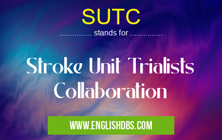 SUTC means Stroke Unit Trialists Collaboration SUTC