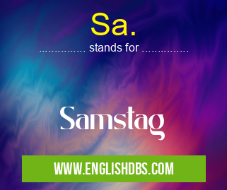Sa. means Samstag Sa.