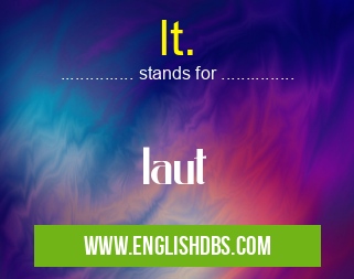 lt. means laut lt.