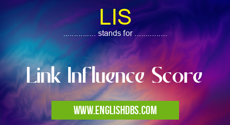 LIS means Link Influence Score LIS