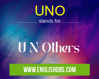 UNO means U N Others UNO
