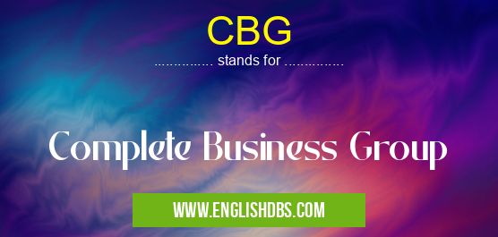 CBG means Complete Business Group CBG