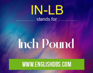 IN-LB means Inch Pound IN-LB
