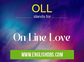 OLL means On Line Love OLL