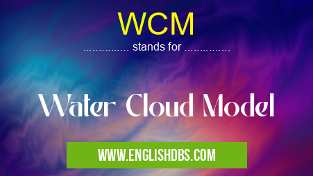 WCM means Water Cloud Model WCM