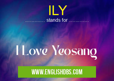 ILY means I Love Yeosang ILY