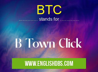 BTC means B Town Click BTC