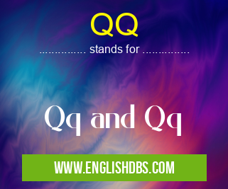 QQ means Qq and Qq QQ