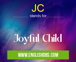 JC means Joyful Child JC