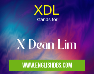 XDL means X Dean Lim XDL
