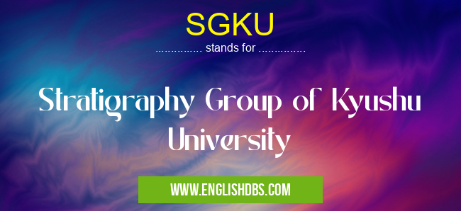 SGKU means Stratigraphy Group of Kyushu University SGKU