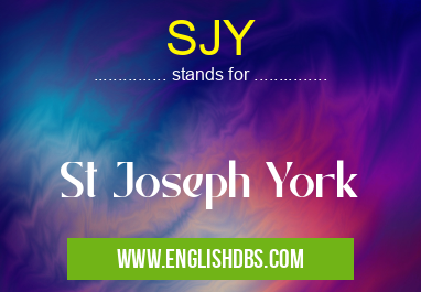 SJY means St Joseph York SJY
