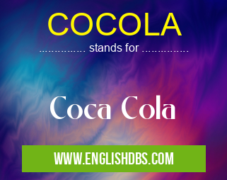 COCOLA means Coca Cola COCOLA