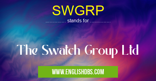 SWGRP means The Swatch Group Ltd SWGRP