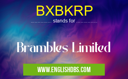 BXBKRP means Brambles Limited BXBKRP