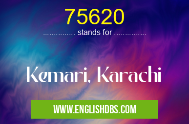 75620 means Kemari, Karachi 75620