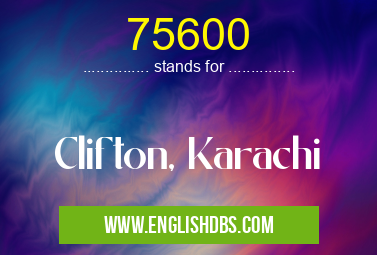 75600 means Clifton, Karachi 75600