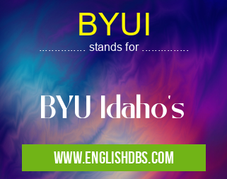 BYUI means BYU Idaho's BYUI