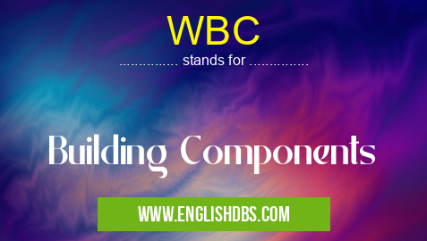 WBC means Building Components WBC