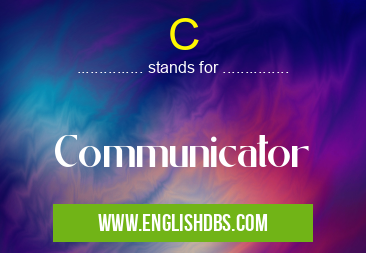 C means Communicator C