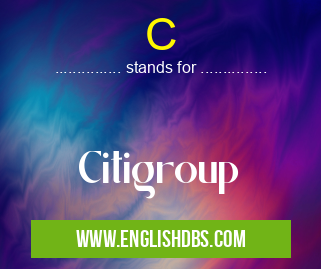 C means Citigroup C