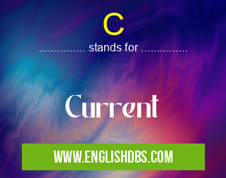 C means Current C