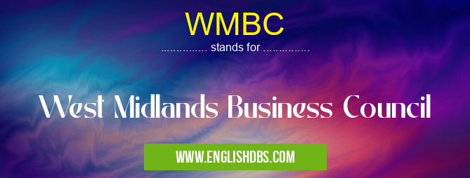 WMBC means West Midlands Business Council WMBC