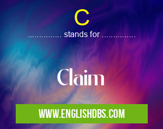 C means Claim C