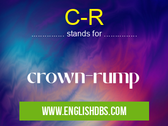 C-R means crown-rump C-R