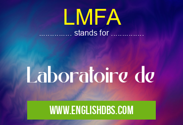 LMFA means Laboratoire de LMFA