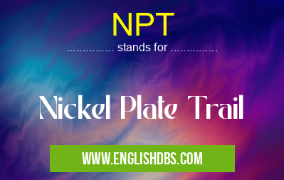 NPT means Nickel Plate Trail NPT