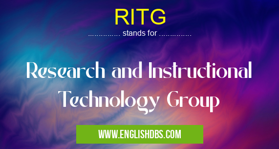 RITG means Research and Instructional Technology Group RITG