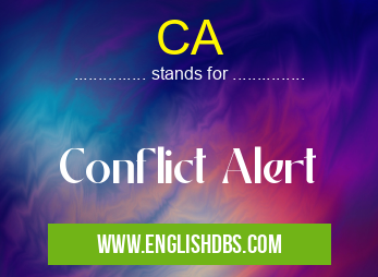 CA means Conflict Alert CA