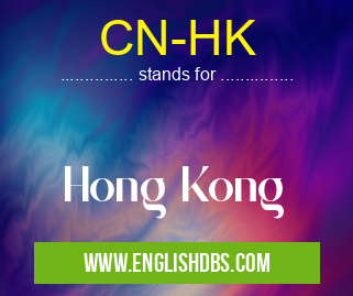 CN-HK means Hong Kong CN-HK