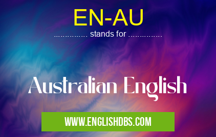 EN-AU means Australian English EN-AU