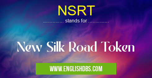 NSRT means New Silk Road Token NSRT