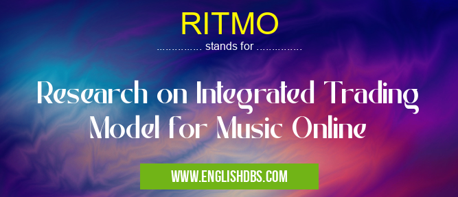 RITMO means Research on Integrated Trading Model for Music Online RITMO