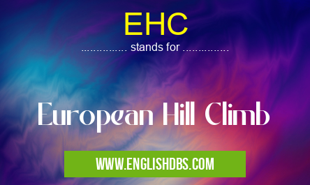 EHC means European Hill Climb EHC